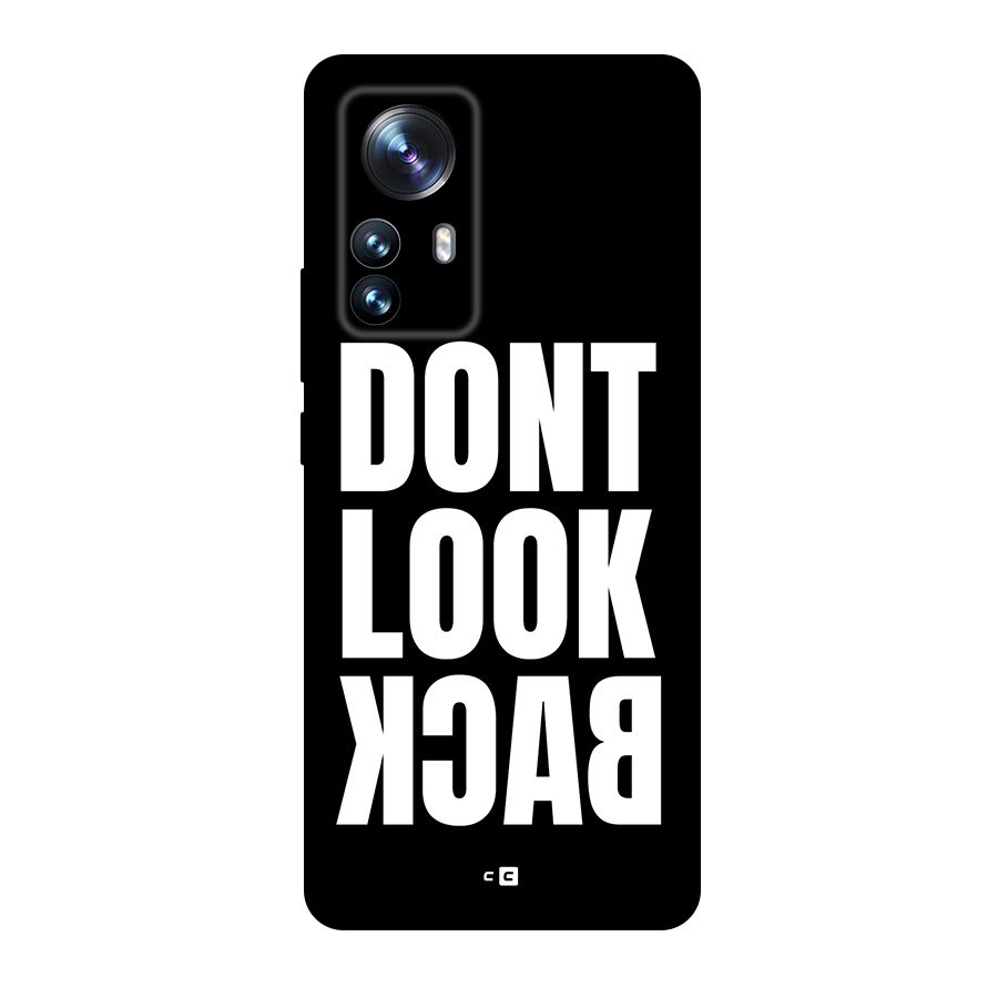 Dont Look Back Back Case for Xiaomi 12 Pro