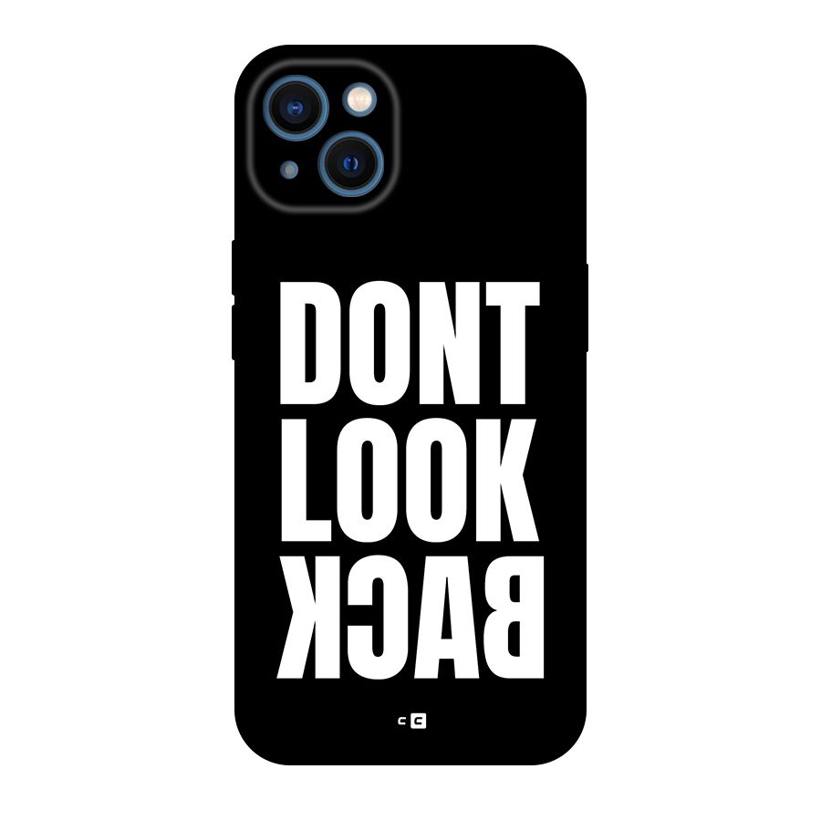 Dont Look Back Back Case for iPhone 13