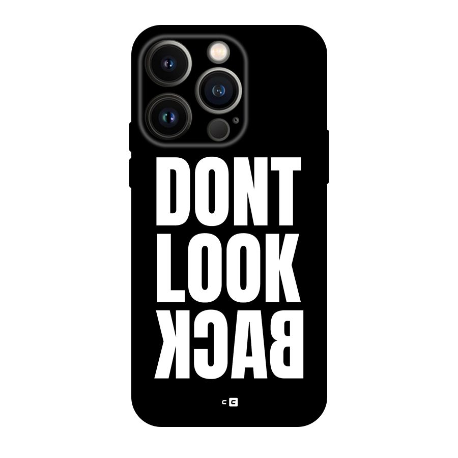 Dont Look Back Back Case for iPhone 14 Pro