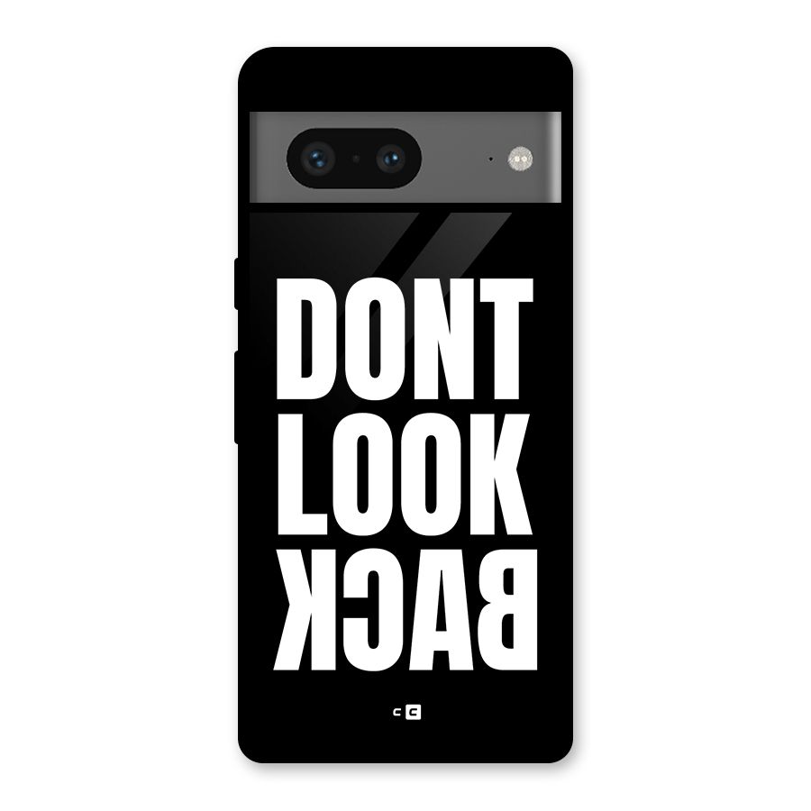 Dont Look Back Glass Back Case for Google Pixel 7