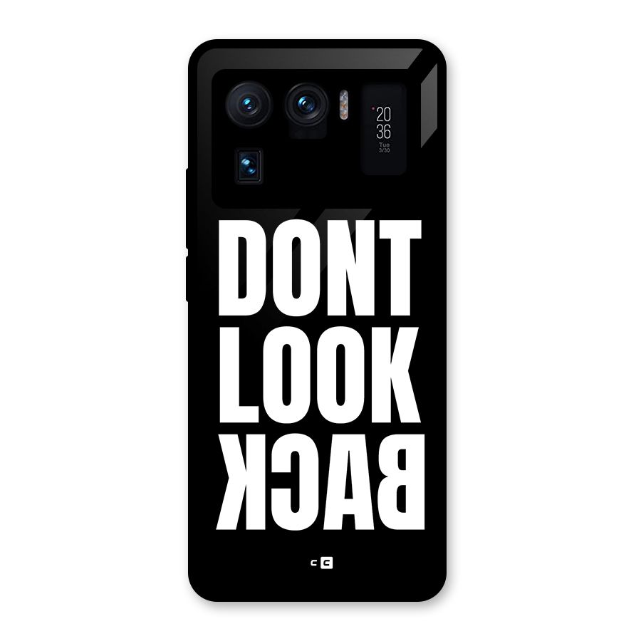 Dont Look Back Glass Back Case for Mi 11 Ultra