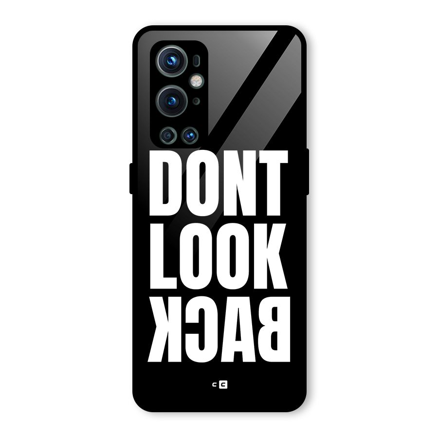 Dont Look Back Glass Back Case for OnePlus 9 Pro