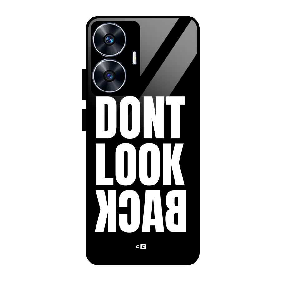 Dont Look Back Glass Back Case for Realme Narzo N55