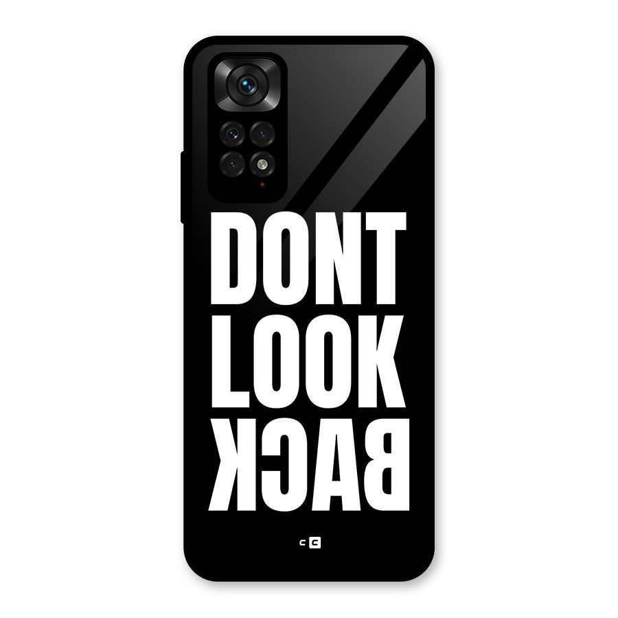 Dont Look Back Glass Back Case for Redmi Note 11