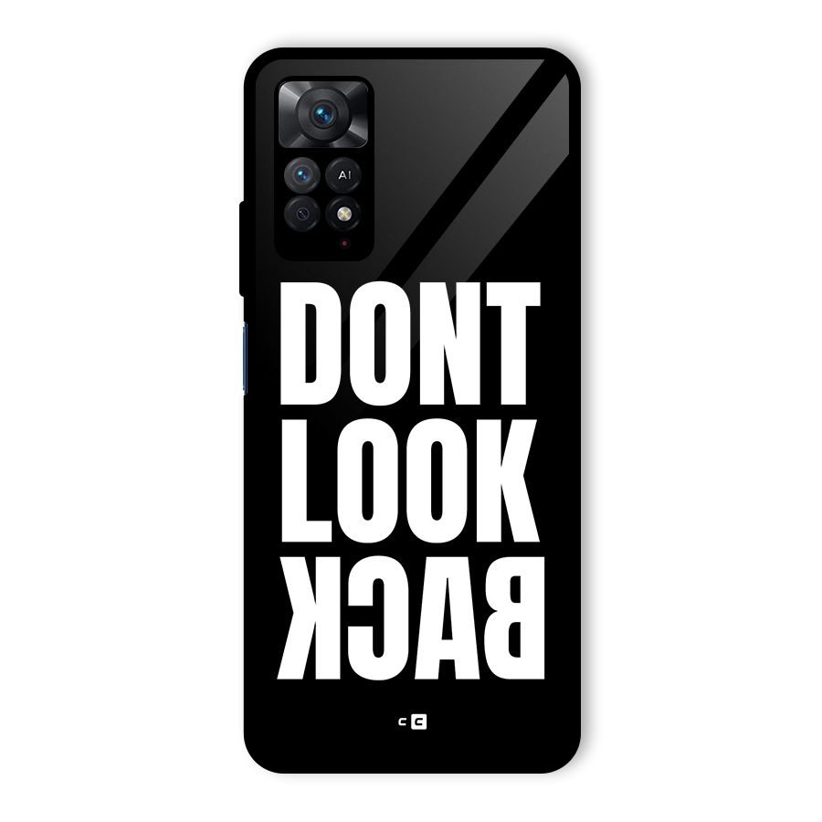 Dont Look Back Glass Back Case for Redmi Note 11 Pro