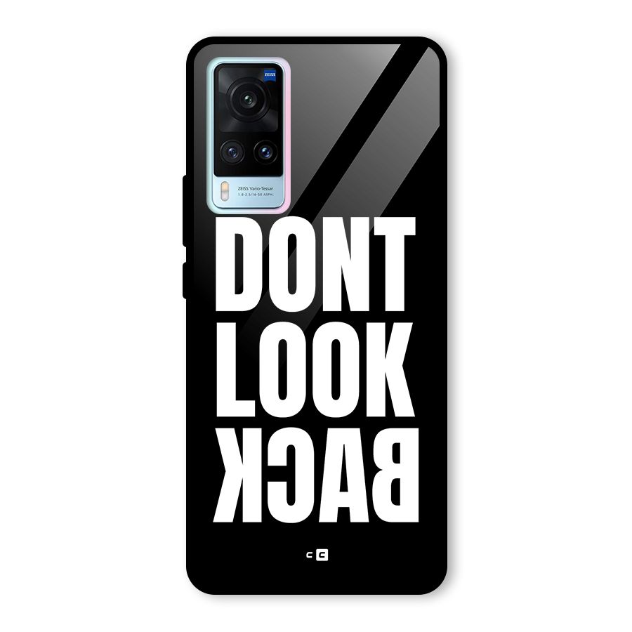 Dont Look Back Glass Back Case for Vivo X60