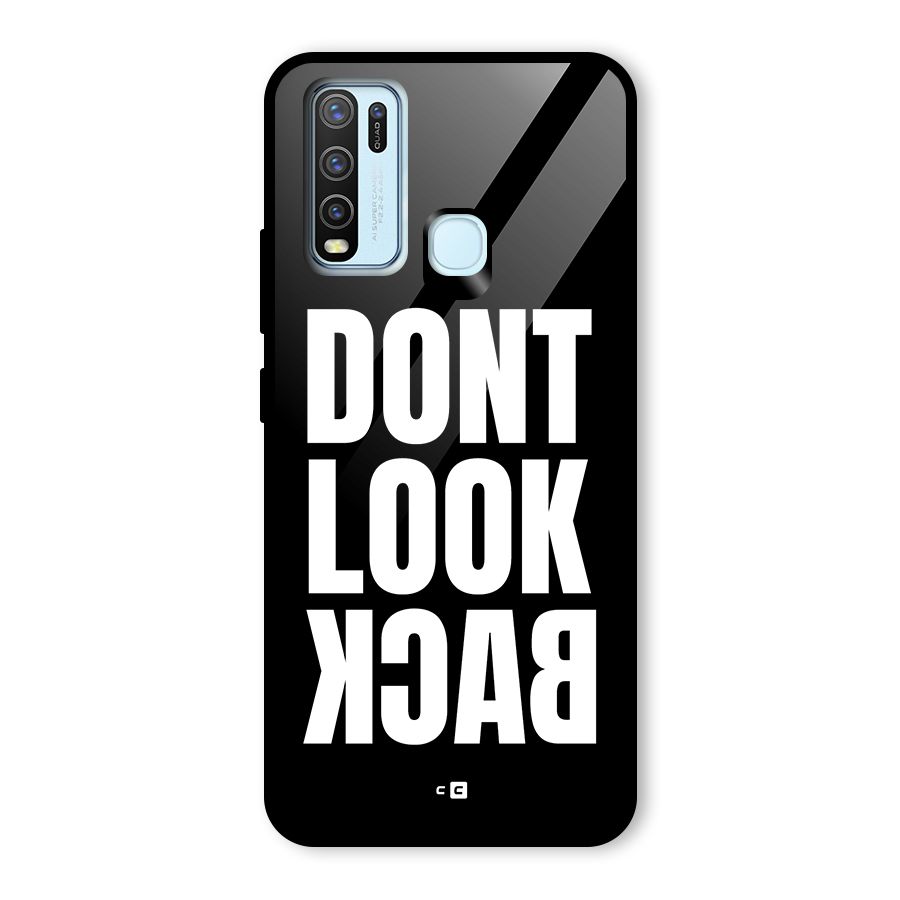 Dont Look Back Glass Back Case for Vivo Y30