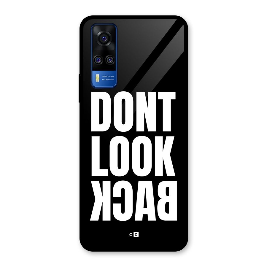 Dont Look Back Glass Back Case for Vivo Y51