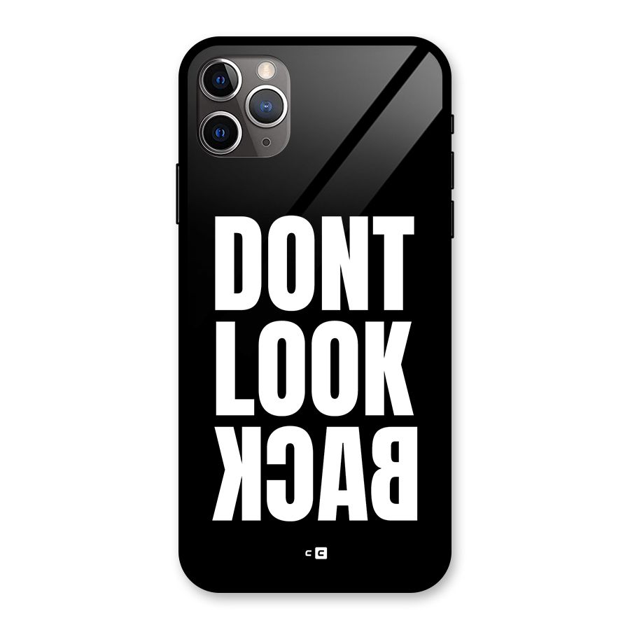 Dont Look Back Glass Back Case for iPhone 11 Pro Max