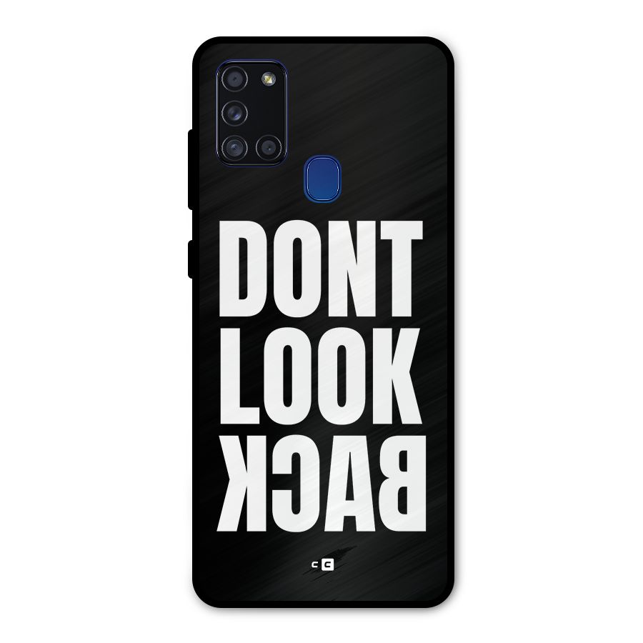 Dont Look Back Metal Back Case for Galaxy A21s