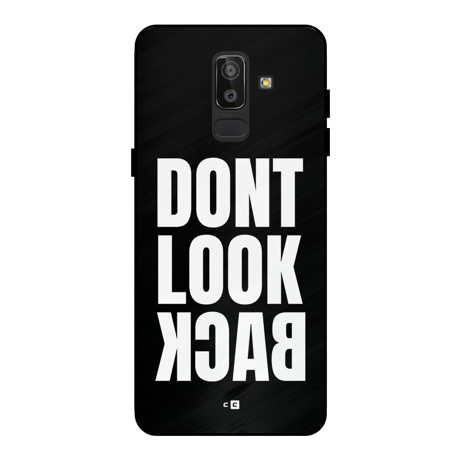 Dont Look Back Metal Back Case for Galaxy J8