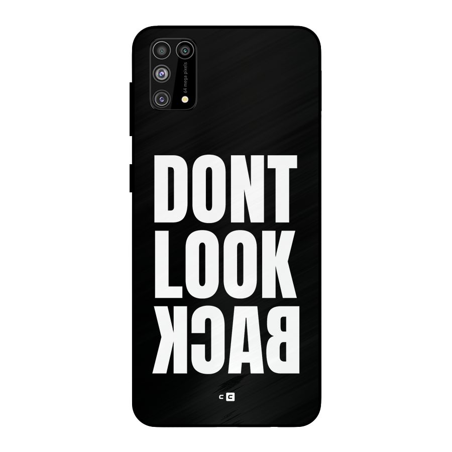 Dont Look Back Metal Back Case for Galaxy M31