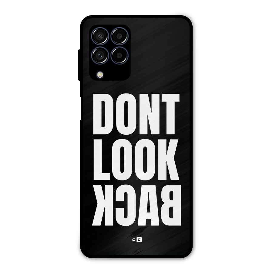 Dont Look Back Metal Back Case for Galaxy M53 5G