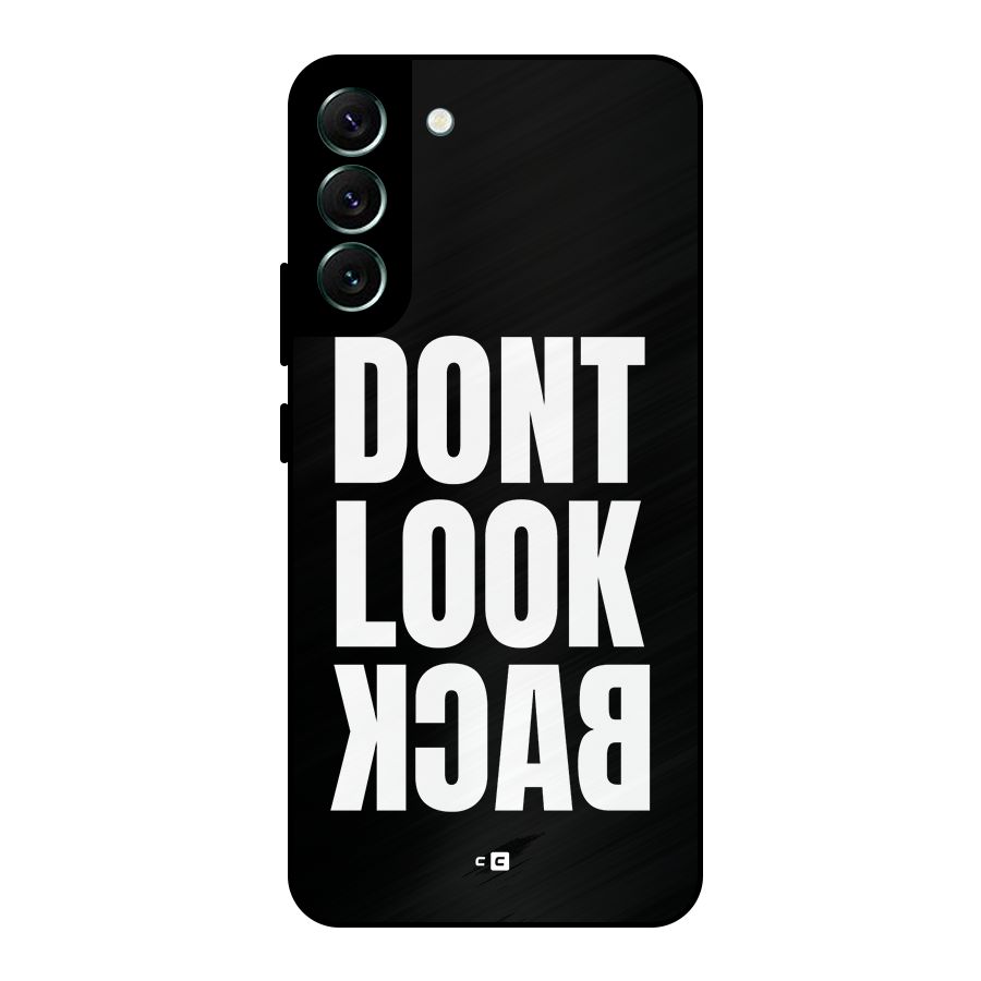 Dont Look Back Metal Back Case for Galaxy S22 Plus 5G