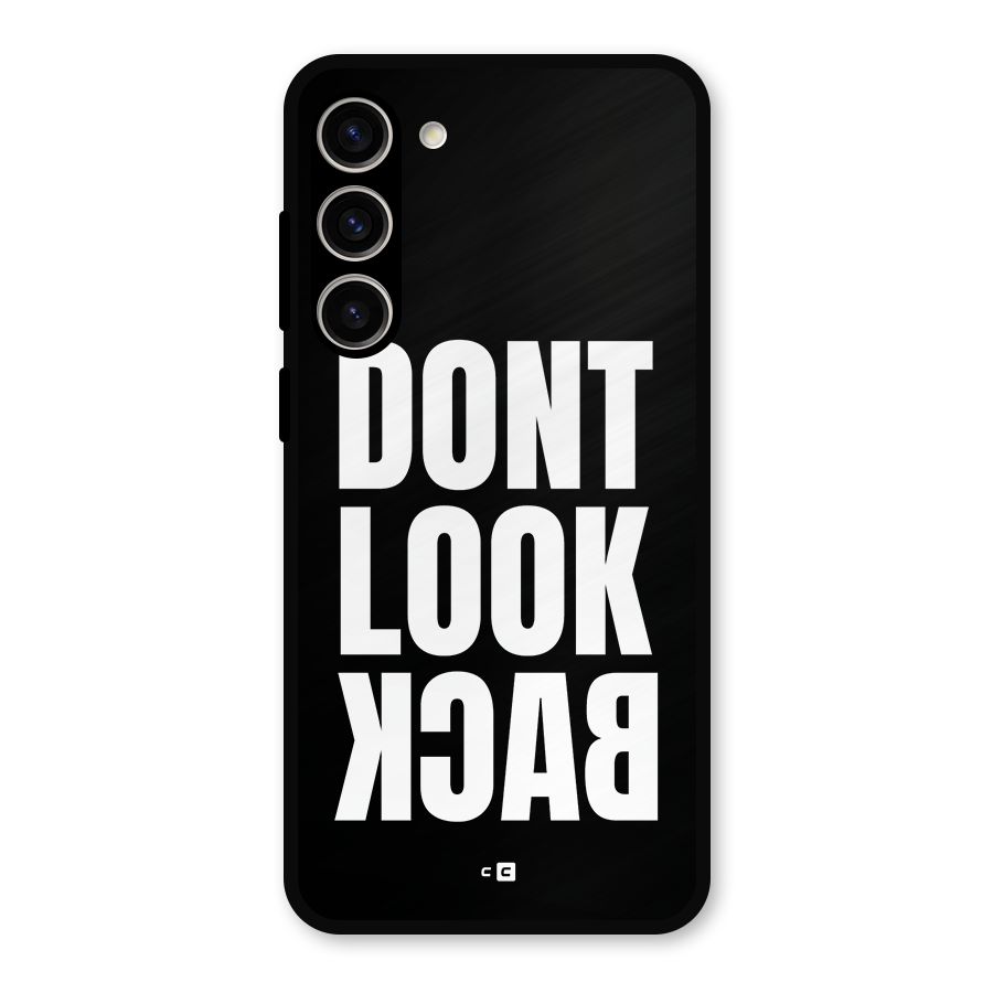 Dont Look Back Metal Back Case for Galaxy S23 Plus