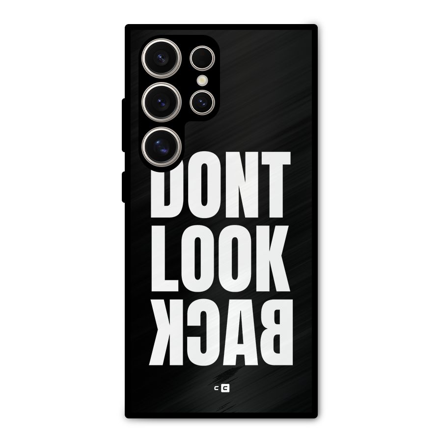 Dont Look Back Metal Back Case for Galaxy S24 Ultra