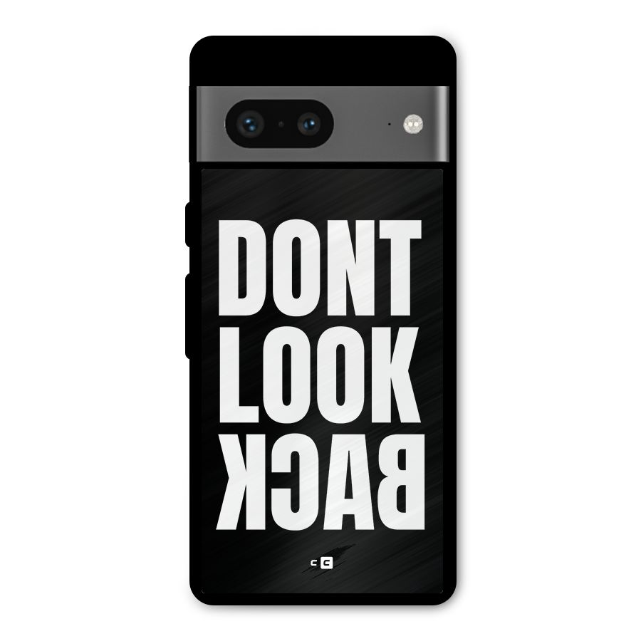 Dont Look Back Metal Back Case for Google Pixel 7