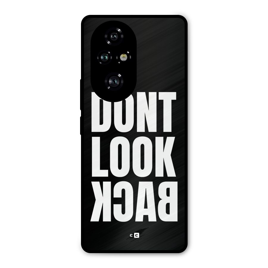 Dont Look Back Metal Back Case for Honor 200 Pro