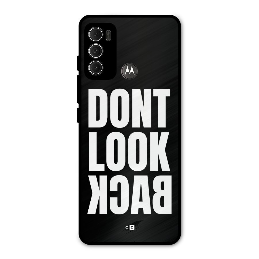Dont Look Back Metal Back Case for Moto G60
