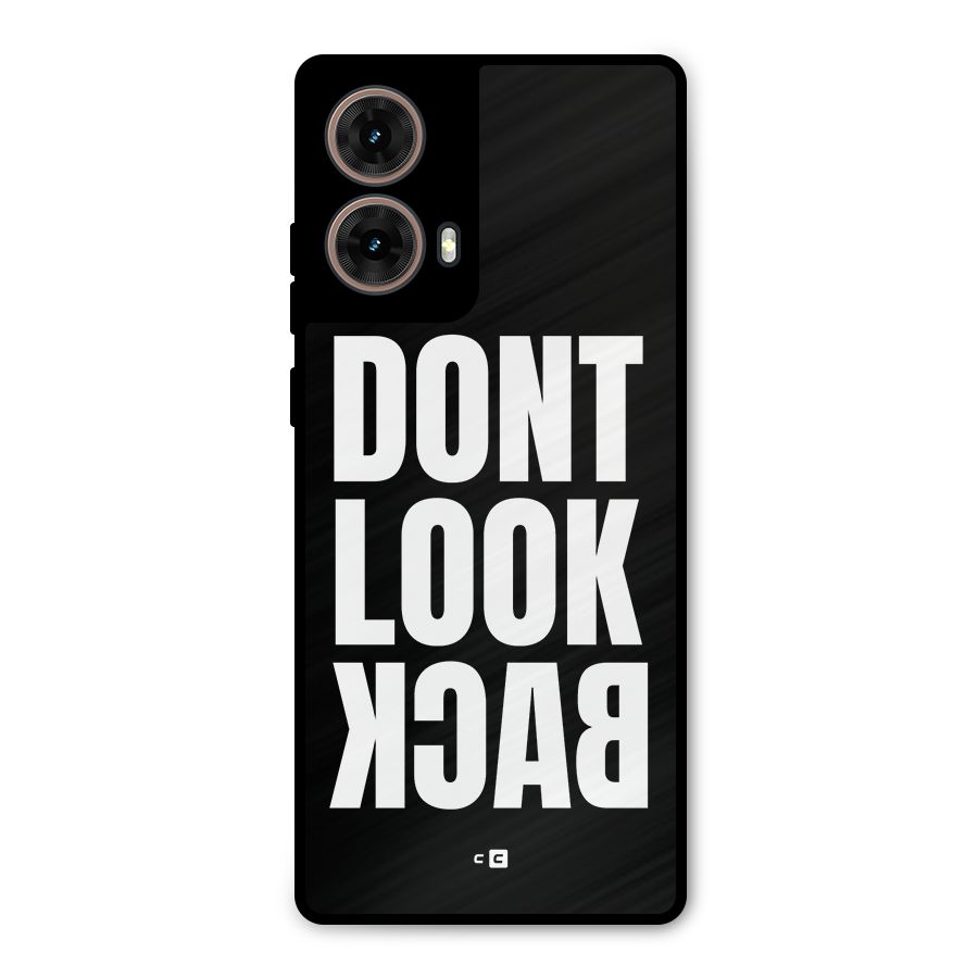 Dont Look Back Metal Back Case for Moto G85