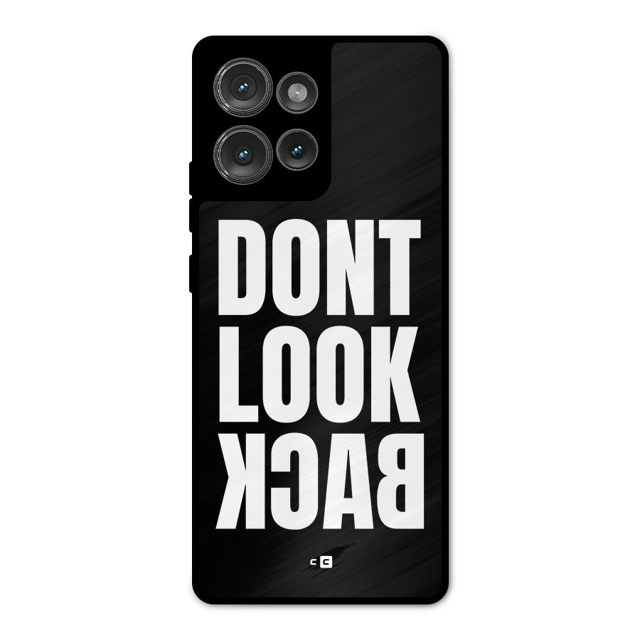 Dont Look Back Metal Back Case for Motorola Edge 50