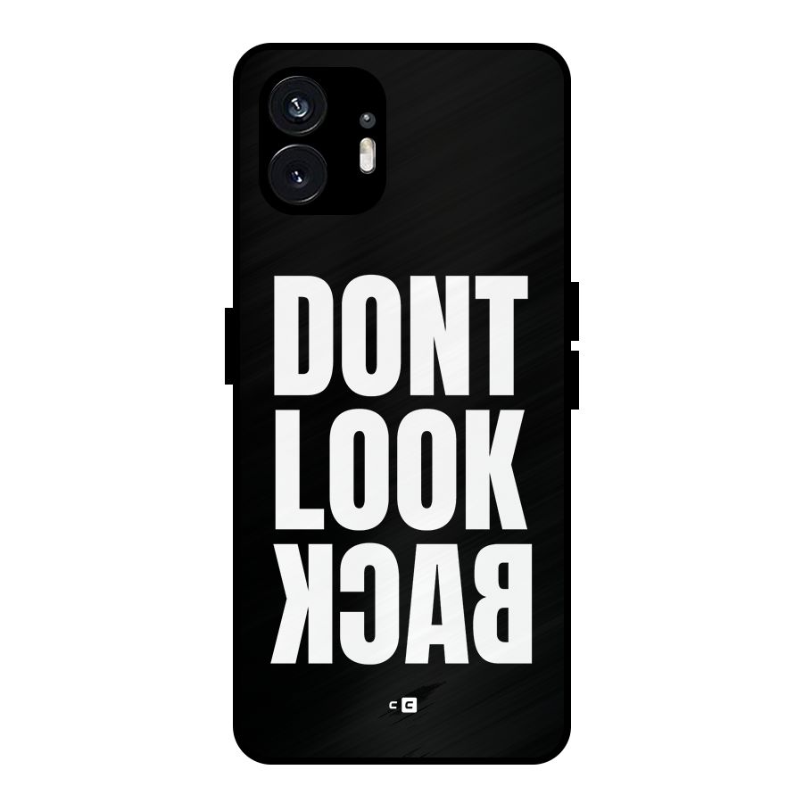 Dont Look Back Metal Back Case for Nothing Phone 2