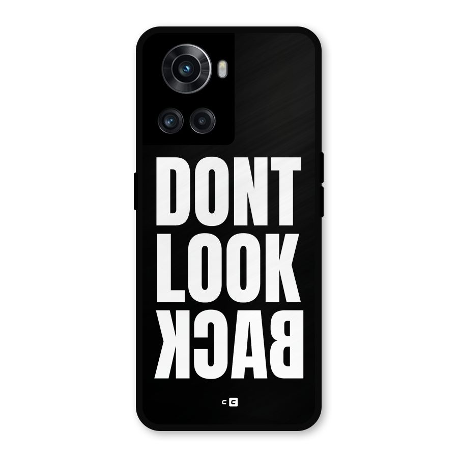 Dont Look Back Metal Back Case for OnePlus 10R