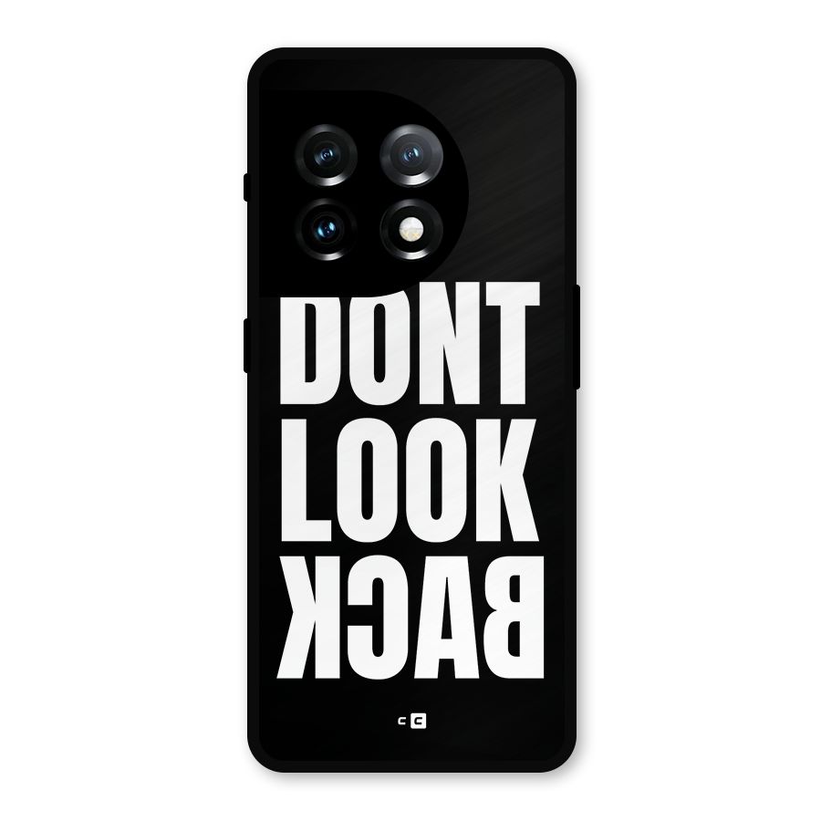 Dont Look Back Metal Back Case for OnePlus 11