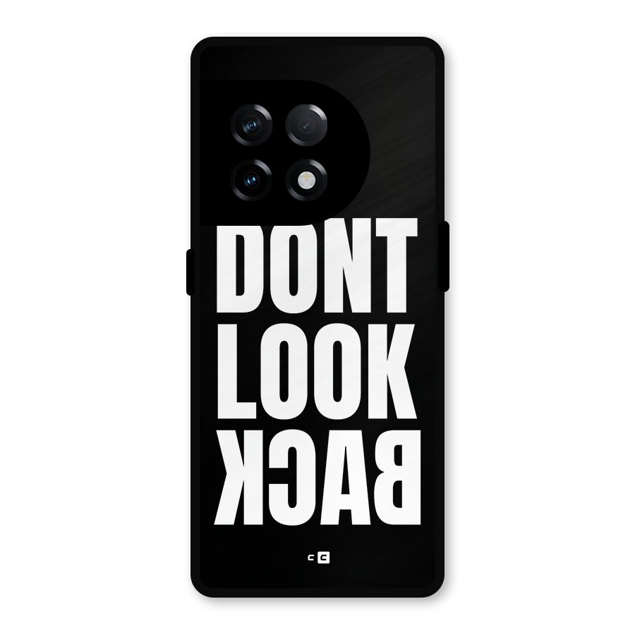 Dont Look Back Metal Back Case for OnePlus 11R