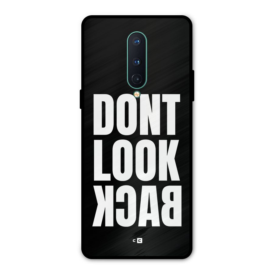 Dont Look Back Metal Back Case for OnePlus 8