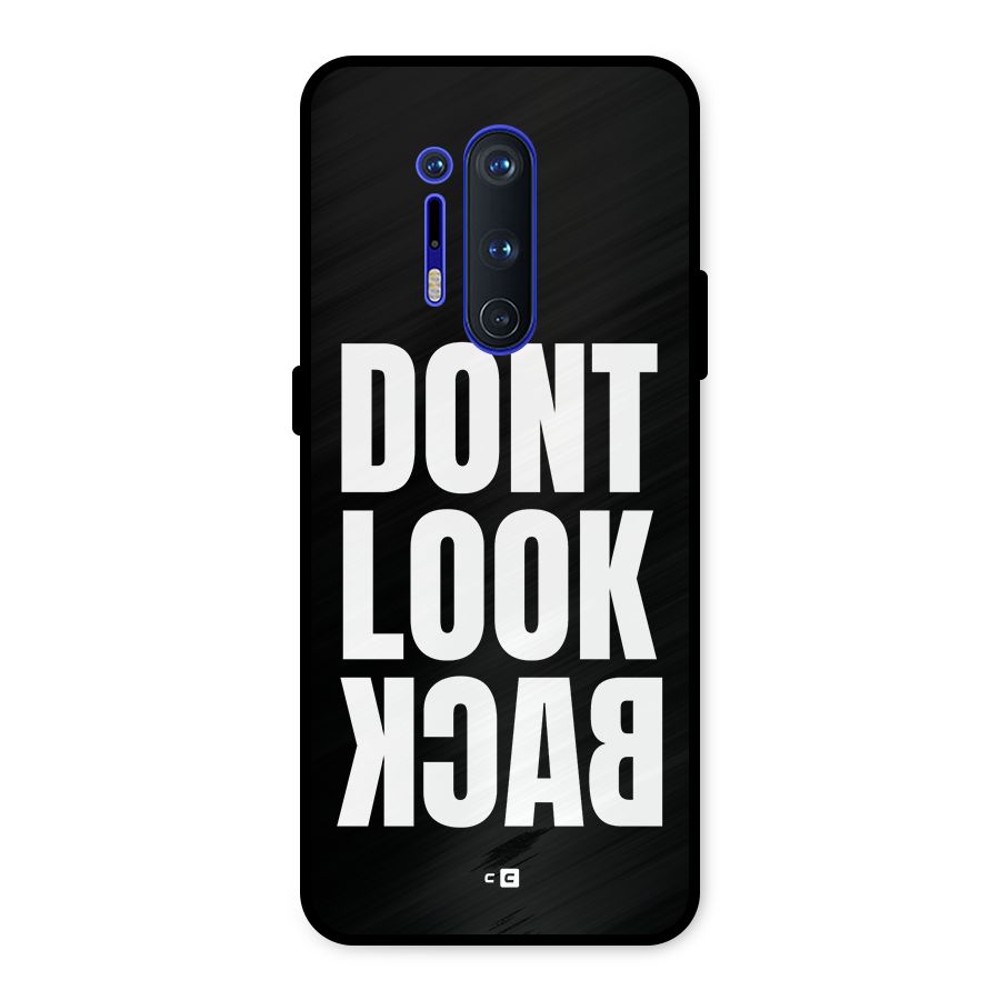 Dont Look Back Metal Back Case for OnePlus 8 Pro