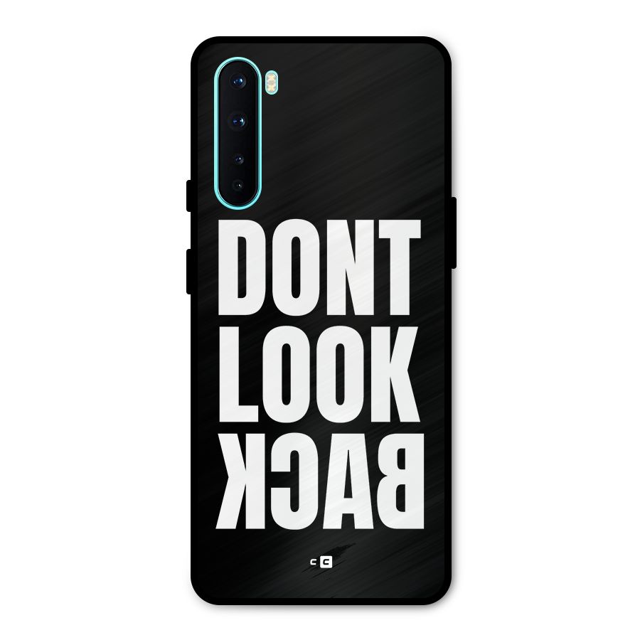 Dont Look Back Metal Back Case for OnePlus Nord