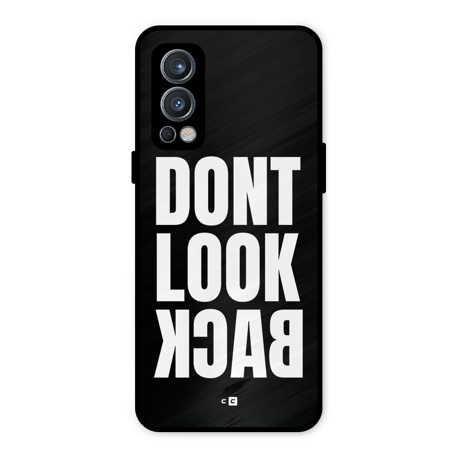 Dont Look Back Metal Back Case for OnePlus Nord 2 5G