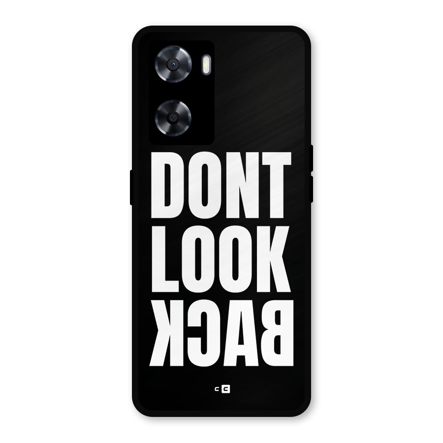 Dont Look Back Metal Back Case for Oppo A77