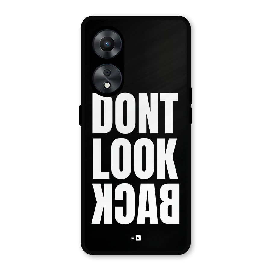 Dont Look Back Metal Back Case for Oppo A78
