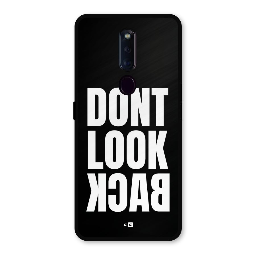 Dont Look Back Metal Back Case for Oppo F11 Pro