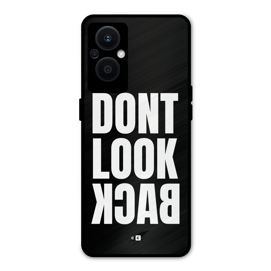 Dont Look Back Metal Back Case for Oppo F21 Pro 5G