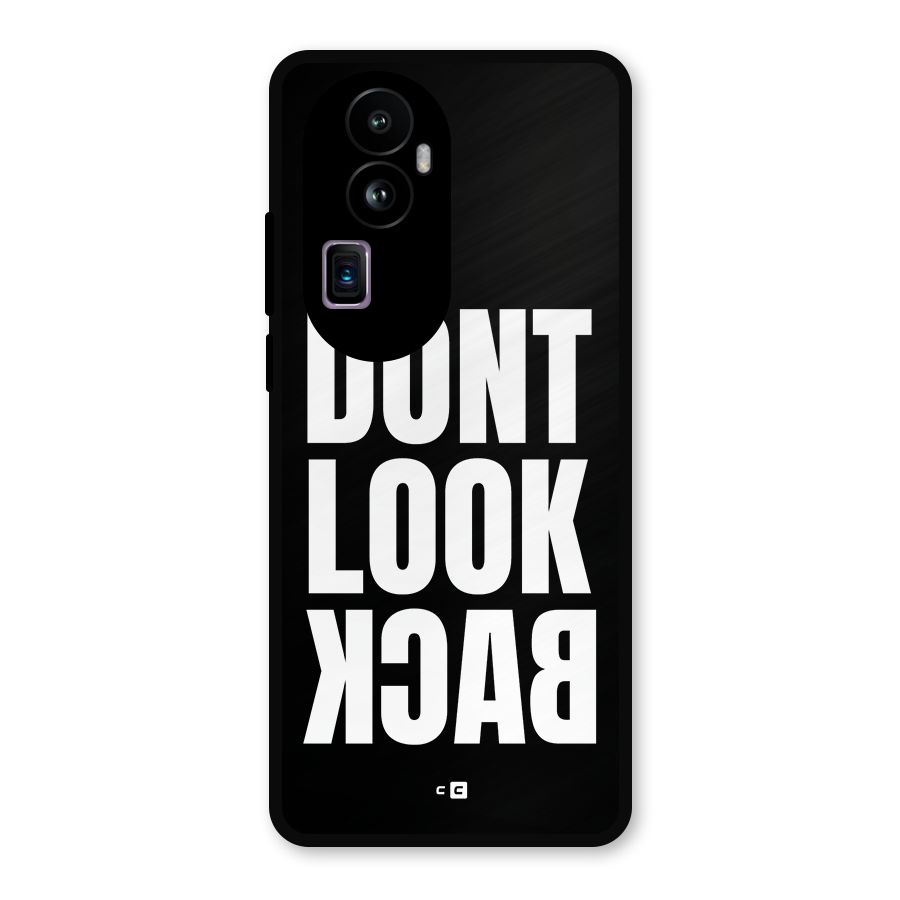 Dont Look Back Metal Back Case for Oppo Reno10 Pro Plus