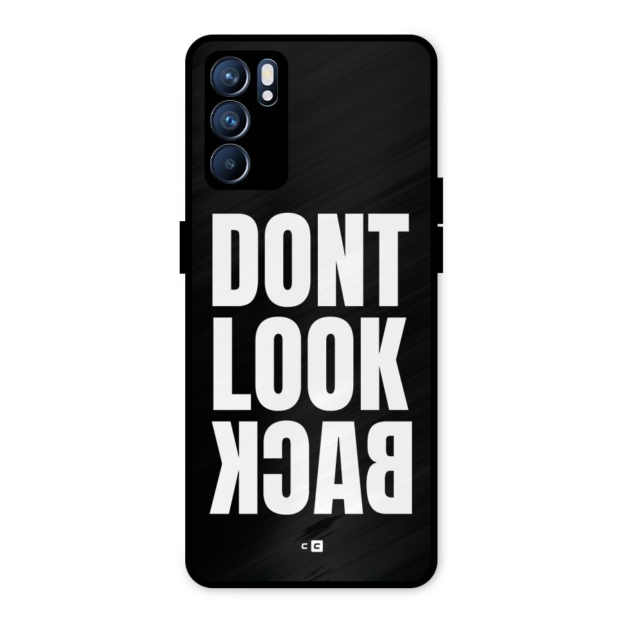 Dont Look Back Metal Back Case for Oppo Reno6 5G