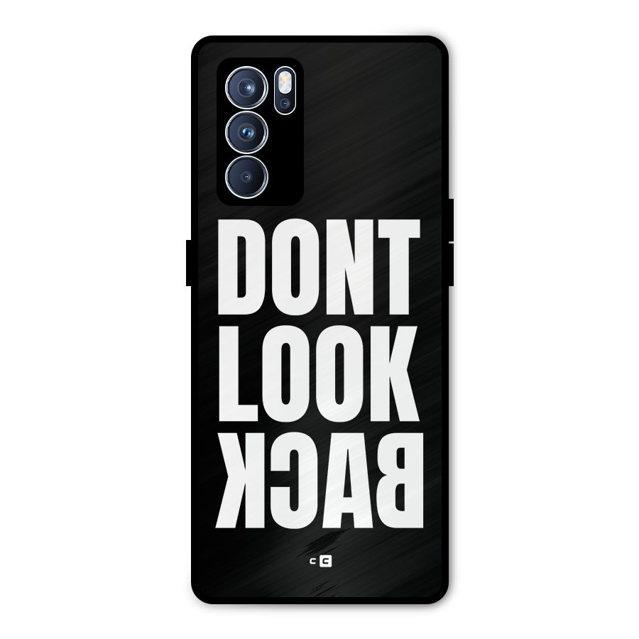 Dont Look Back Metal Back Case for Oppo Reno6 Pro 5G