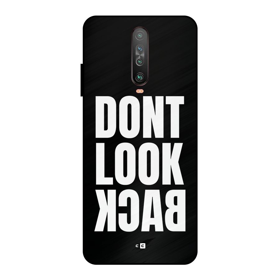Dont Look Back Metal Back Case for Poco X2