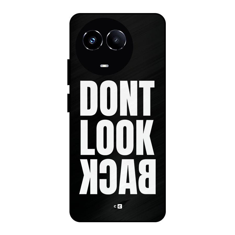 Dont Look Back Metal Back Case for Realme 11 5G