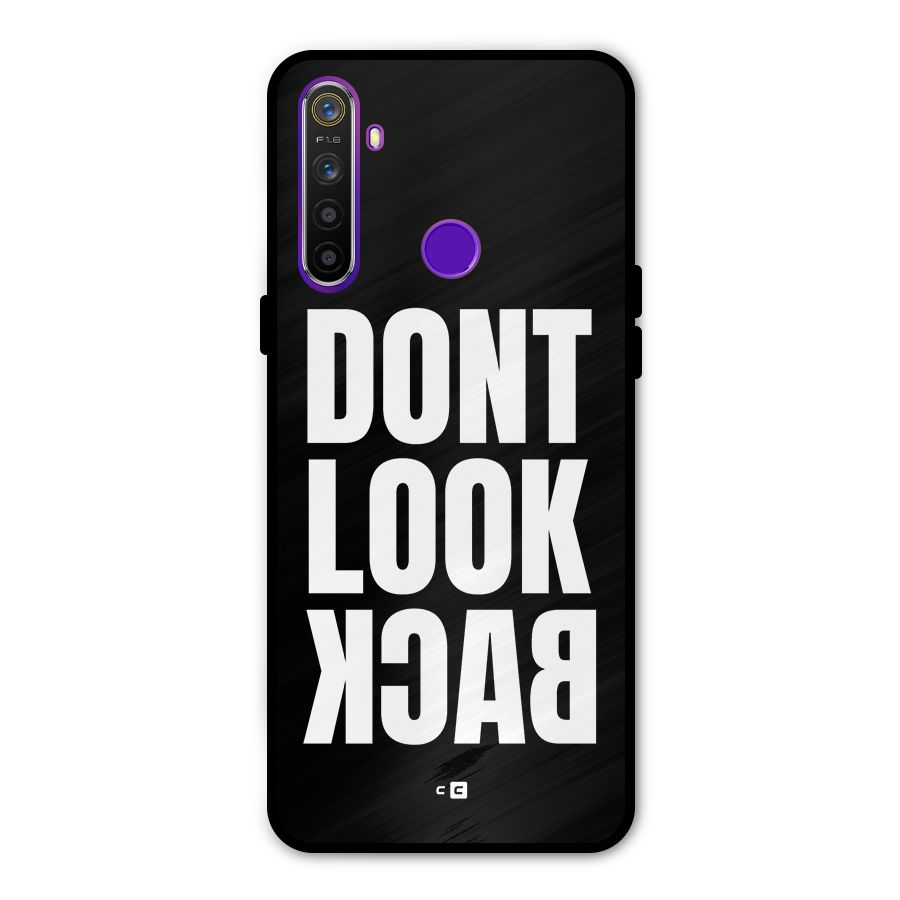 Dont Look Back Metal Back Case for Realme 5