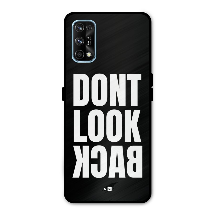 Dont Look Back Metal Back Case for Realme 7 Pro