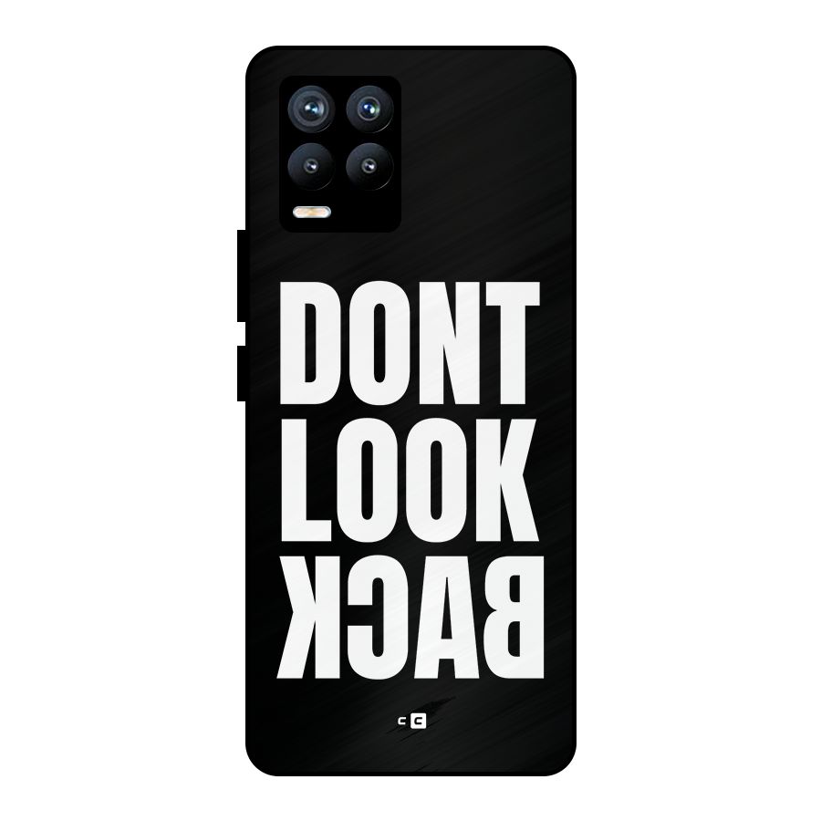Dont Look Back Metal Back Case for Realme 8