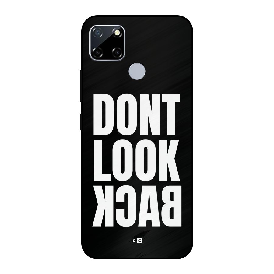 Dont Look Back Metal Back Case for Realme Narzo 30A