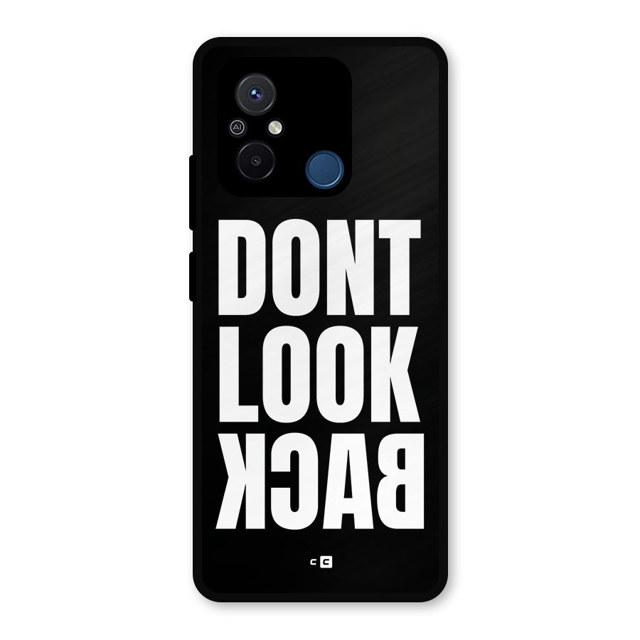 Dont Look Back Metal Back Case for Redmi 12C