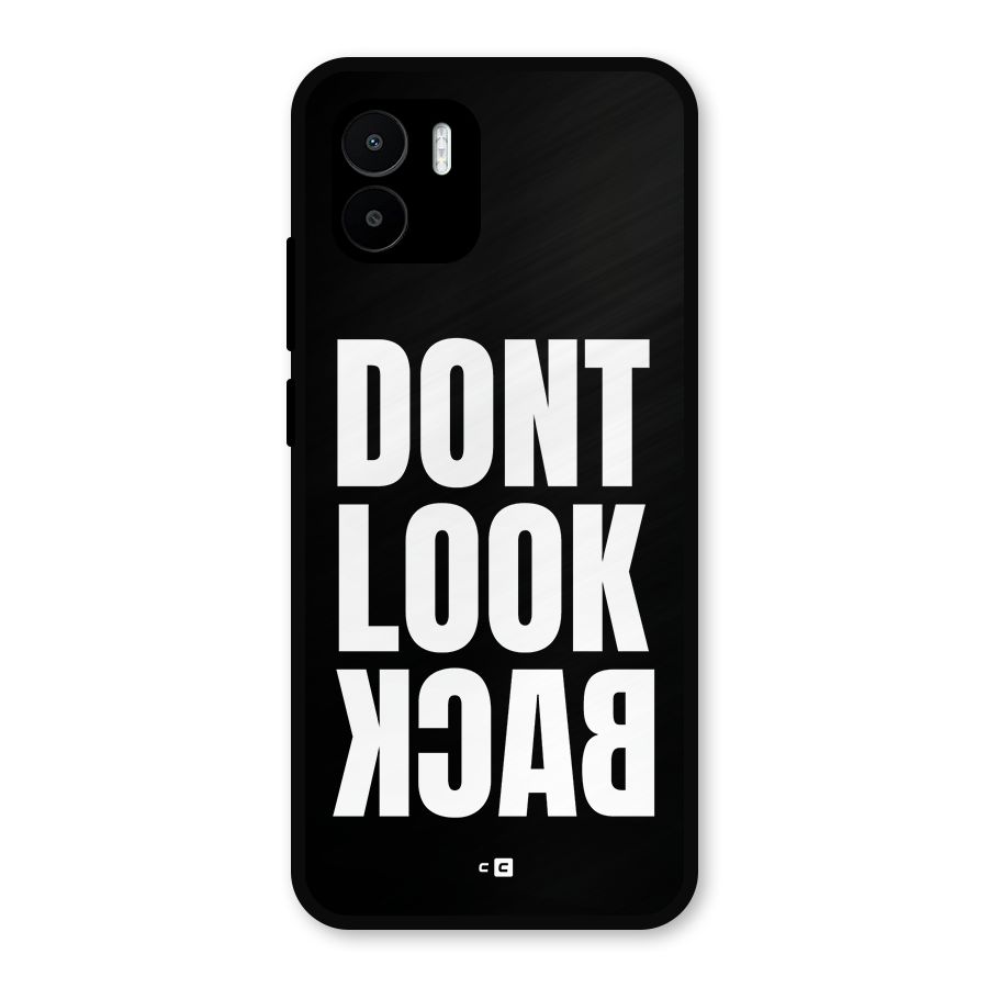 Dont Look Back Metal Back Case for Redmi A2