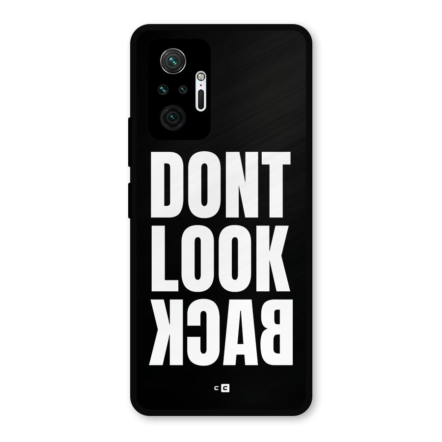 Dont Look Back Metal Back Case for Redmi Note 10 Pro