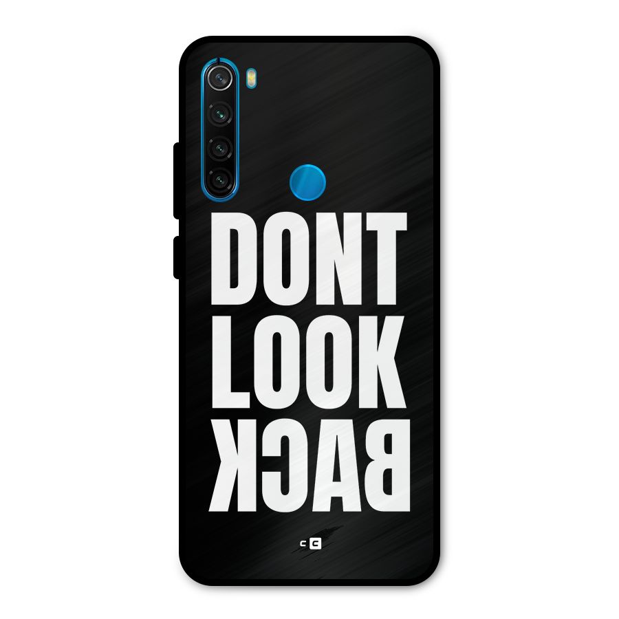 Dont Look Back Metal Back Case for Redmi Note 8
